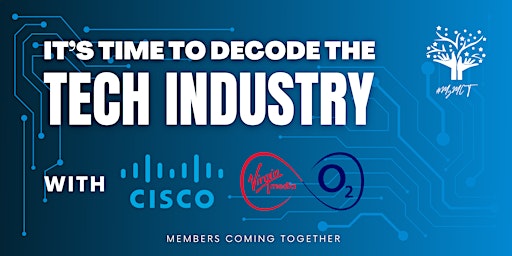 Primaire afbeelding van Decode the Tech Industry with CISCO and Virgin Media O2