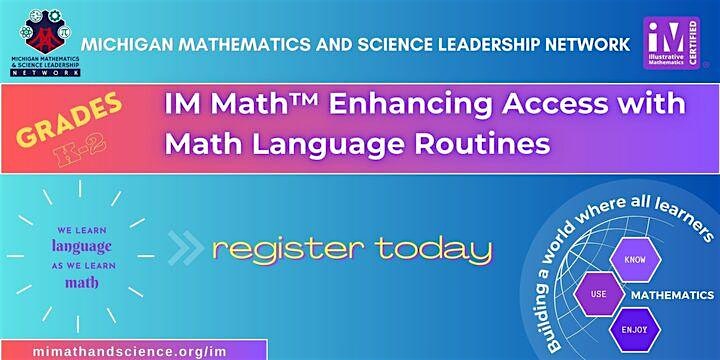 IM Math™ Enhancing Access with Math Language Routines | K–2 Virtual