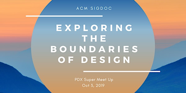Super Meetup: Exploring the boundaries of design