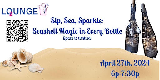 Imagem principal do evento Sip, Sea, Sparkle: Seashell Magic in Every Bottle