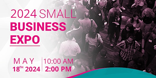 Image principale de Spring Small Business Expo & Networking