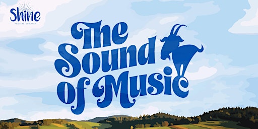 Primaire afbeelding van Sound of Music |  Friday 6:00pm