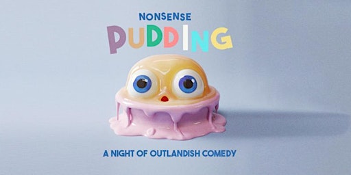 Imagem principal do evento Nonsense Pudding • Alternative Comedy in English • Sunday