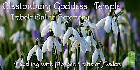 Hauptbild für Glastonbury Goddess Temple Imbolc Ceremony (Online) 2nd February