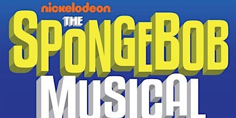 Spring Musical "SpongeBob" - April 25th 7:30 PM
