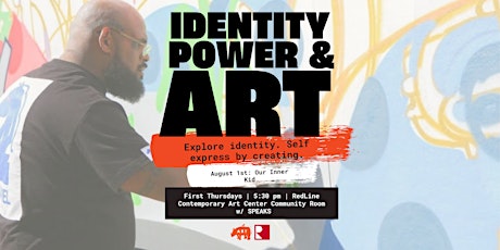 Identity, Power, and Art: August 1st, Our Inner Kid