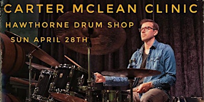 Imagem principal do evento Carter McLean Drumset Master Class