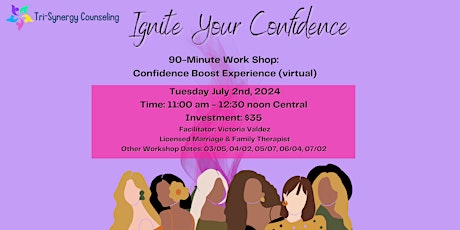 Ignite Your Confidence (IYC)-90-Minute Virtual Confidence Boost Experience