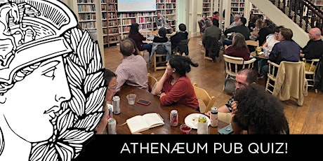 Athenæum Pub Quiz!