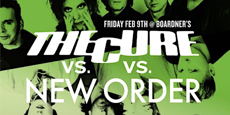 The Cure vs New Order Night 2/9 @ Club Decades primary image