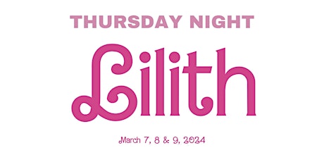 Image principale de Lilith 2024 - Thursday Night