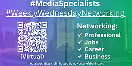 #MediaSpecialists Virtual Job/Career/Professional Networking #Houston #IAH