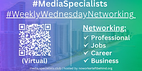 #MediaSpecialists Virtual Job/Career/Professional Networking #Miami
