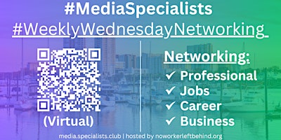 Primaire afbeelding van #MediaSpecialists Virtual Job/Career/Professional Networking #Stamford