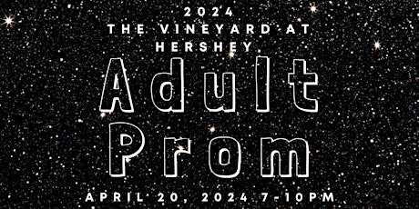 Adult Prom 2024!