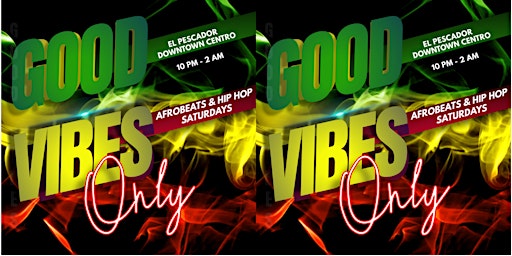 Black in Tulum: Afrobeat Saturdays - Good Vibes Only primary image