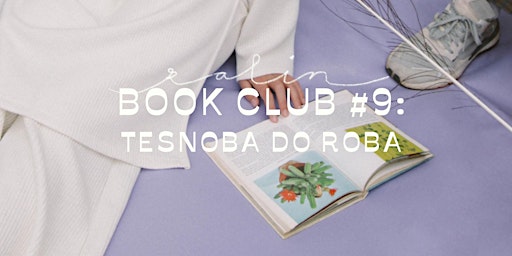 Zalin book club #9: Tesnoba do roba primary image