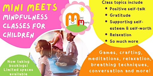Primaire afbeelding van Mini Meets: Mindfulness Classes for Children