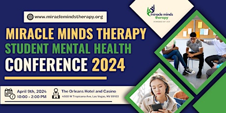 Miracle Minds Therapy Student Mental Health Conference 2024