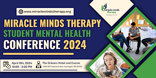 Imagem principal do evento Miracle Minds Therapy Student Mental Health Conference 2024