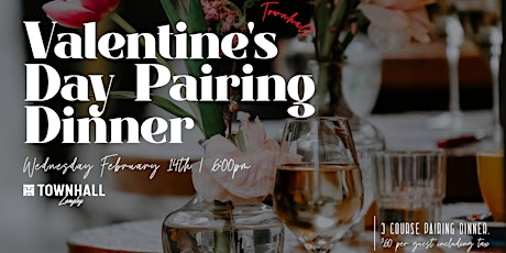 Valentine's Day Pairing Dinner at Townhall Langley primary image