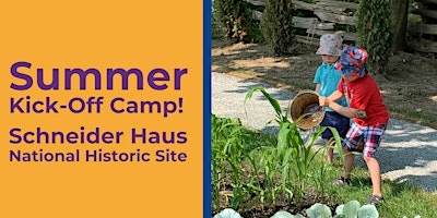 Schneider Haus Summer Kick Off Camp! primary image