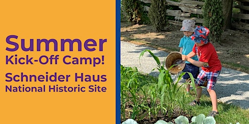 Schneider Haus Summer Kick Off Camp!