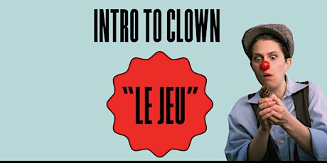 Intro to Clown: Le Jeu primary image