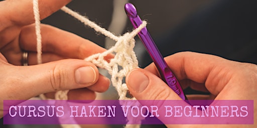 Hauptbild für Cursus Haken  Voor Beginners