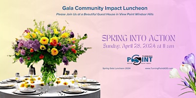 Imagen principal de Spring into Action:  Gala Community Impact Luncheon