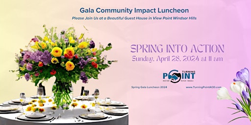 Image principale de Spring into Action:  Gala Community Impact Luncheon