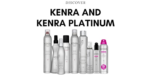 Imagem principal do evento Discover Kenra and Kenra Platinum