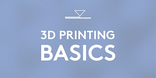 Imagem principal de 3D Printing Basics