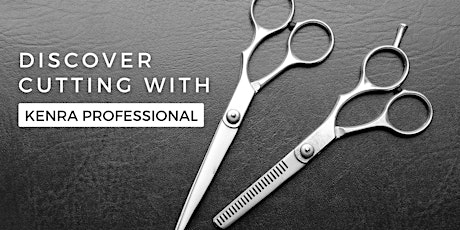 Discover Cutting with Kenra Professional