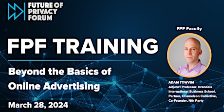 Hauptbild für FPF Training: Beyond the Basics of Online Advertising | March 28, 2024