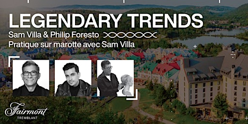 Hauptbild für REDKEN CANADA - Legendary Trends – Sam Villa & Philip Foresto