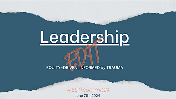 Leadership EDIT Summit 2024