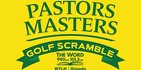 The 2024 Pastors Masters Golf Scramble