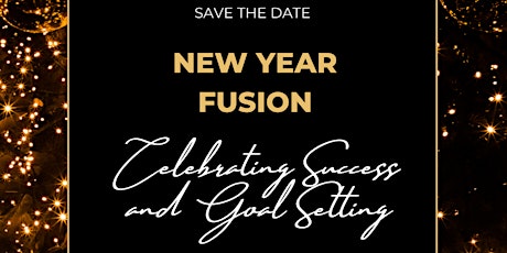 NEW YEAR FUSION - Celebrating Success and Goal Setting primary image