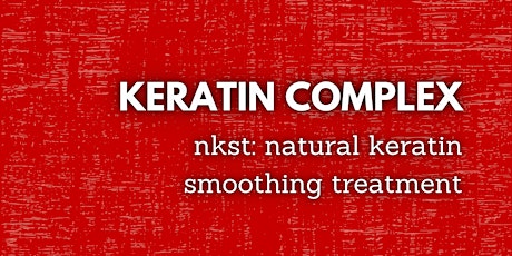 Keratin Complex: NKST Natural Keratin Smoothing Treatment