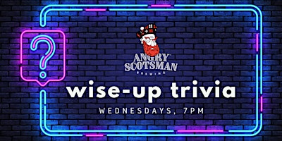 Imagem principal de Wise Up Wednesday Trivia @ Angry Scotsman Brewing