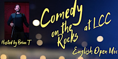 Imagem principal do evento Comedy on the Rocks: English Open Mic