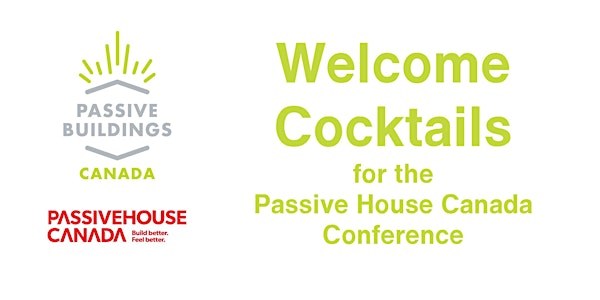 PBC Presents: Welcome Cocktails for The Passive House Canada Conference 2019