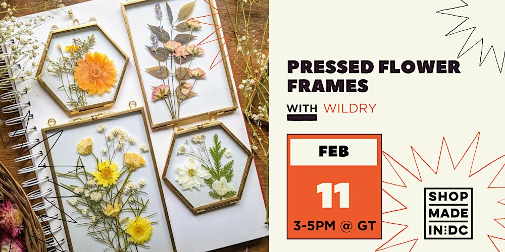 Pressed Flower Frame Workshop with Wildry Tickets, Sun, Feb 11