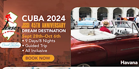 CUBA 2024 JSSI 45th Anniversary Dream Destination