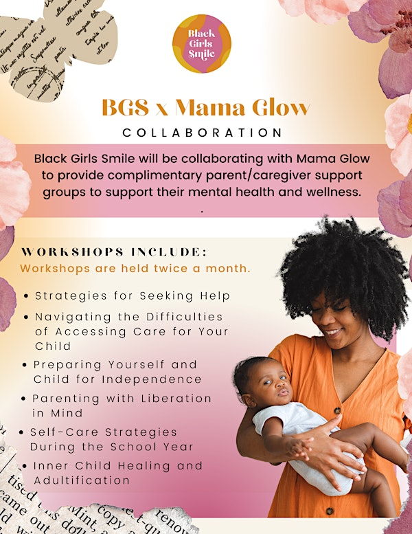 Caregiver Support Groups: Black Girls Smile x Mama Glow