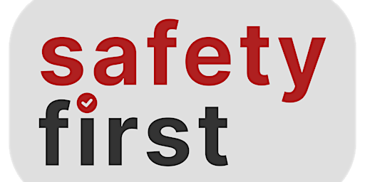 Safety First Educator Training primary image