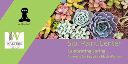 Imagem principal do evento Sip, Paint, Center for Black Women in the Bay