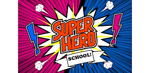 Imagem principal do evento Superhero School!