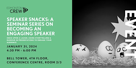Imagem principal do evento Speaker Snacks: A Seminar Series on Becoming an Engaging Speaker